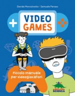 Videogames - Editoriale Scienza